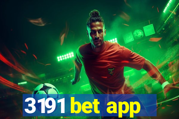 3191 bet app